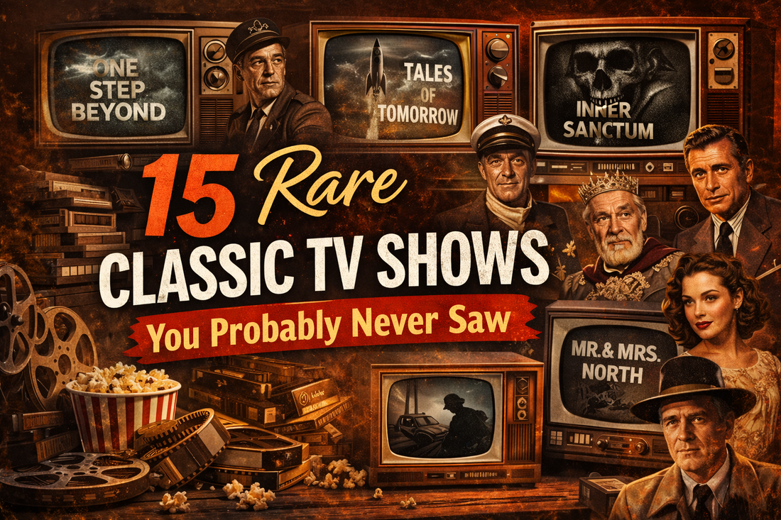 15 Rare Classic TV Shows You Probably Never Saw
