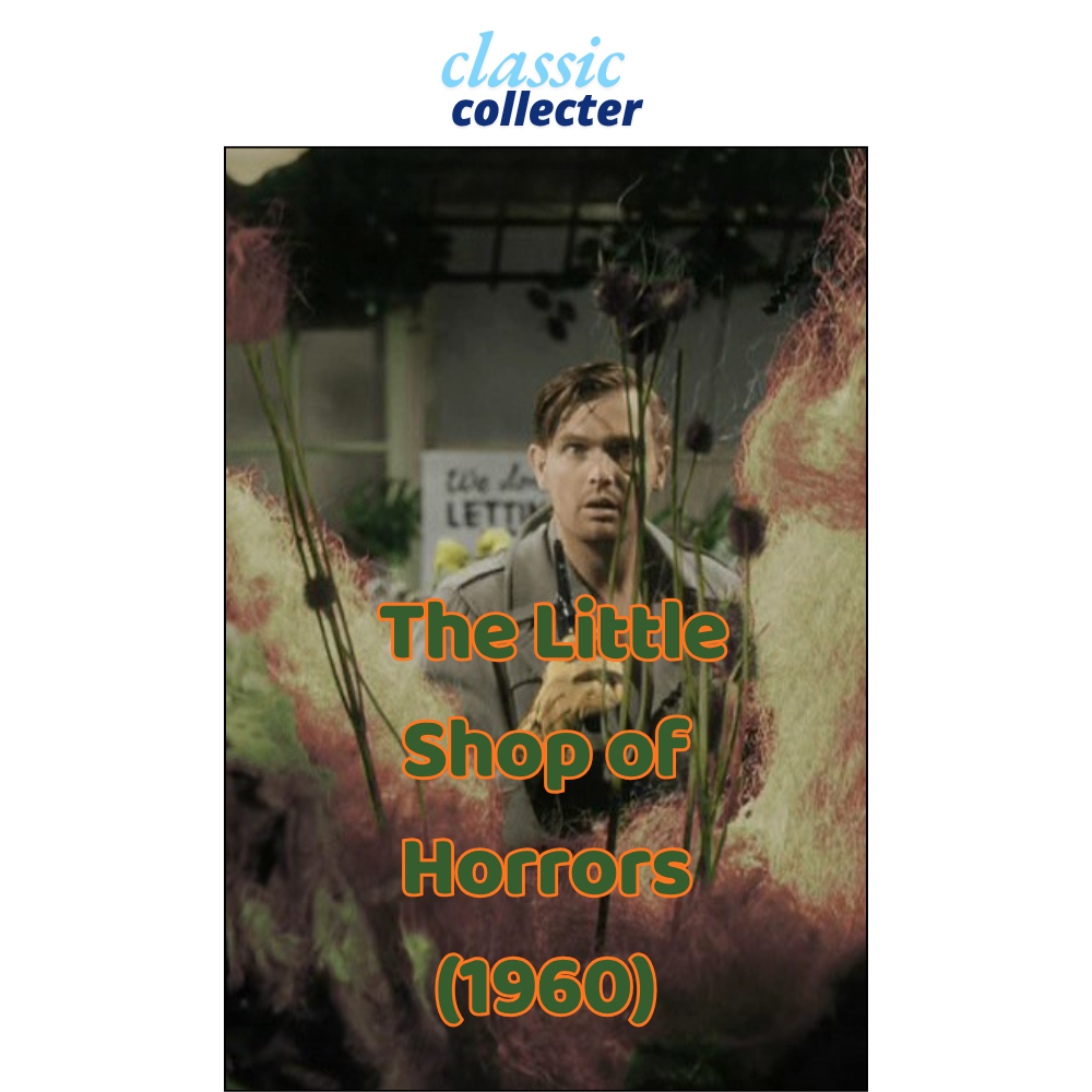 The Little Shop of Horrors (1960) Horror Comedy DVD Collector Edition