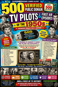 500 VERIFIED PUBLIC DOMAIN TV PILOTS & FIRST AIR EPISODES OF THE 1950s