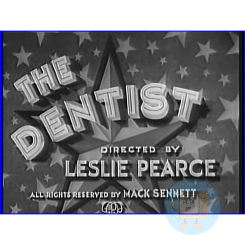 The Dentist (1932) W.C. Fields Comedy Short DVD Collector Edition