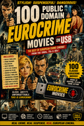 100 Public Domain Eurocrime Movies on USB