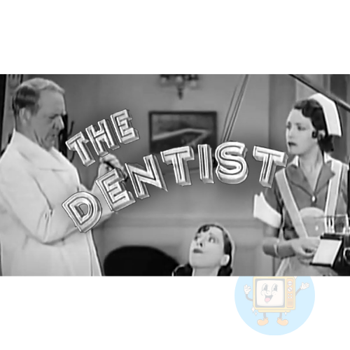 The Dentist (1932) W.C. Fields Comedy Short DVD Collector Edition