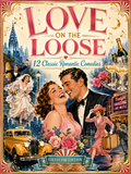 Love on the Loose – 12 Classic Romantic Comedies DVD Collection | Cary Grant