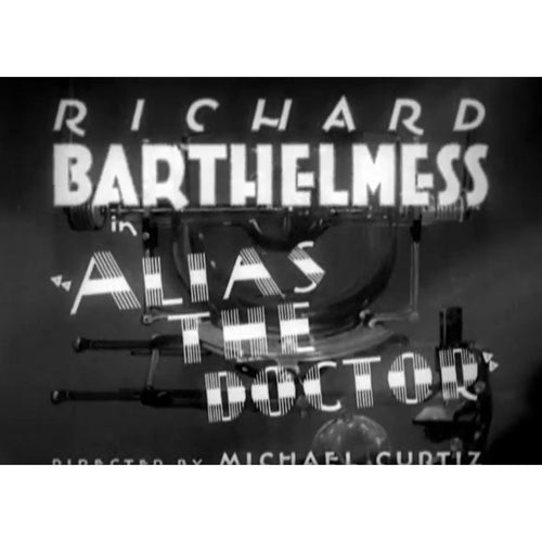 Alias the Doctor (1932) Pre-Code Drama DVD Collector Edition