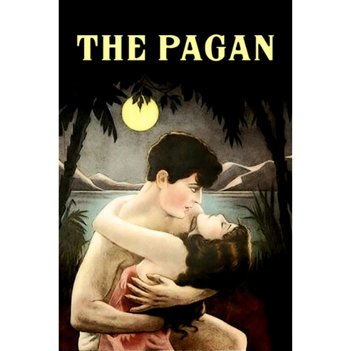 The Pagan (1929) South Seas Romance DVD Collector Edition