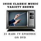 1950s Classic Music Variety Shows – 21 Rare TV Episodes on DVD