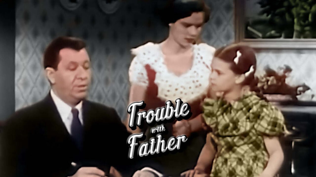 The Trouble with Father (1950) Classic TV  COLLECTORS  DVD 38 EPISODES