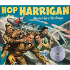 Hop Harrigan (1946) – 15 Chapter Cliffhanger Serial on DVD – Aviation Action