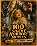 100 Silent Horror Movies Public Domain USB Classic Gothic Macabre Horror Films
