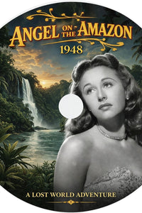 ANGEL ON THE AMAZON (1948) CLASSIC JUNGLE ADVENTURE DRAMA FILM ON DVD