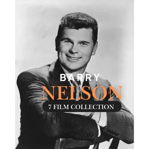 Barry Nelson 7 Film Collection 1941–1951 Rare Classic DVD Collection