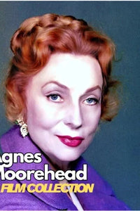 Agnes Moorehead 10 Film Collection 1941–1964 Rare Classic DVD Collection