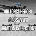 Air Force Heroes 1940s WWII Aviation Collection – 6 Classic War Movies on DVD