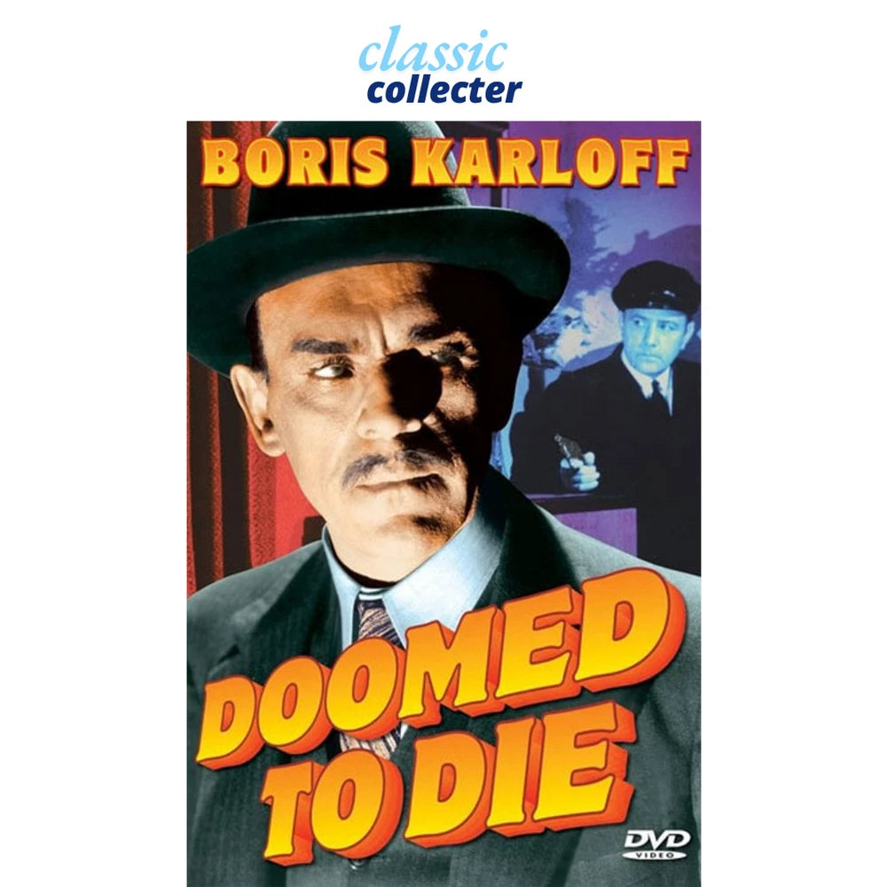 Doomed to Die 1940 Classic Mystery Starring Boris Karloff on DVD
