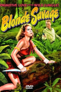 Blonde Savage 1947 Rare Adventure Drama DVD Classic