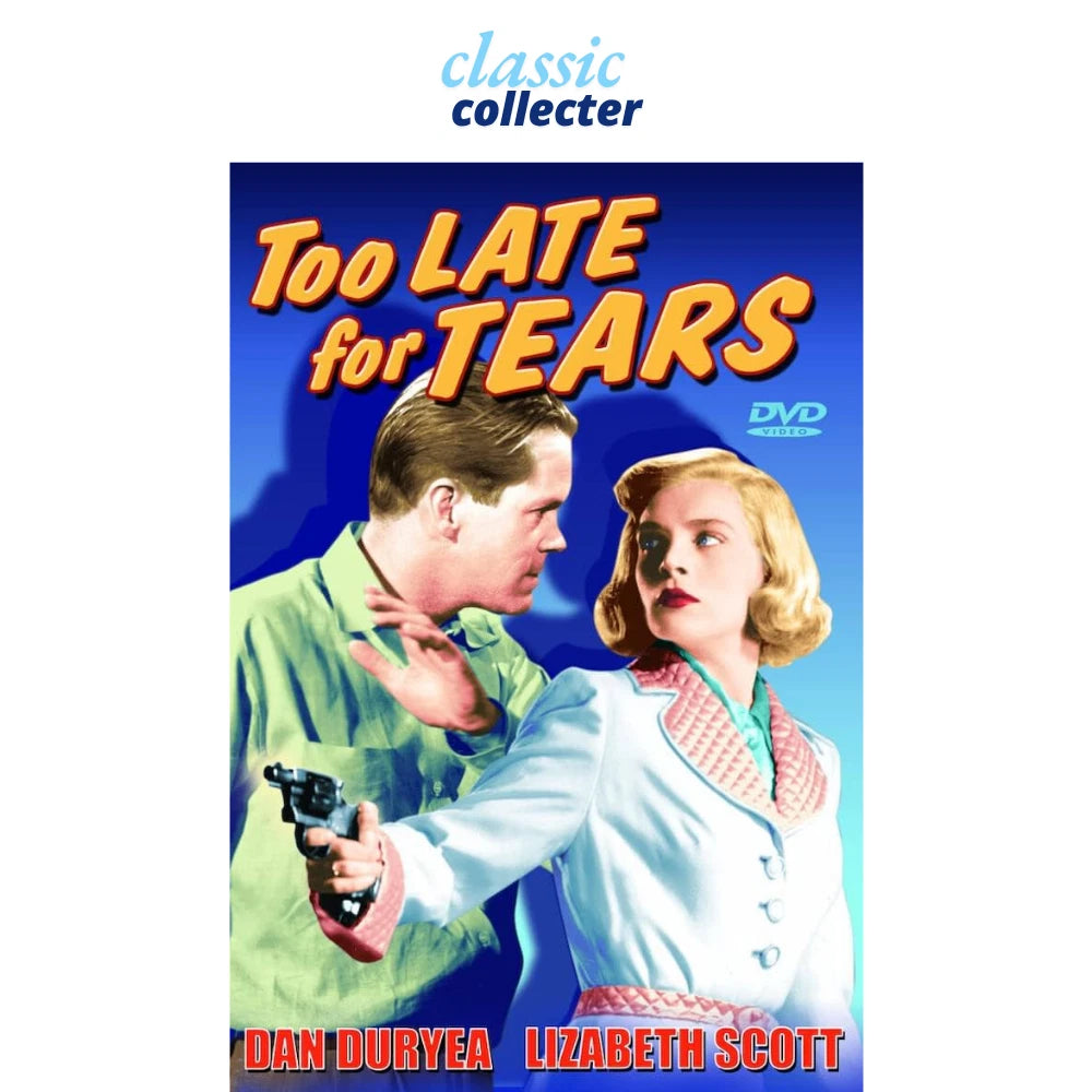 Too Late for Tears 1949 Classic Film Noir Crime Thriller on DVD